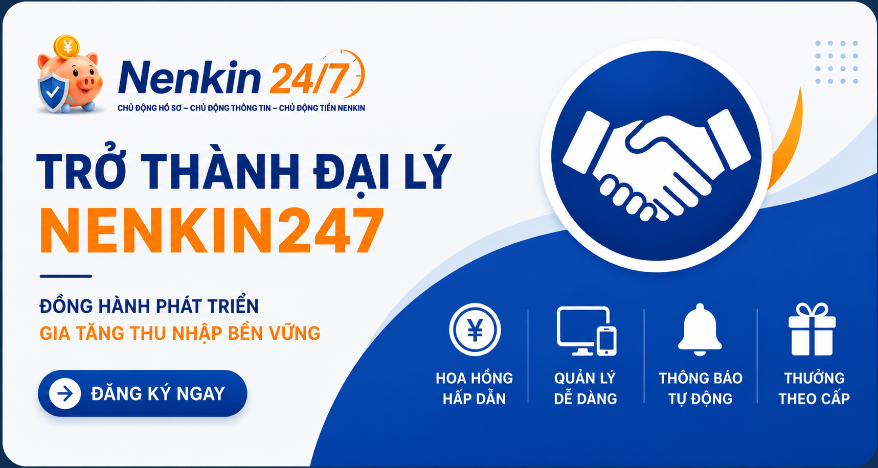 Đặc quyền khi hợp tác là đại lý của Nenkin247